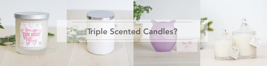 TRIPLE SCENTED CANDLES – Myth or not?
